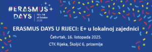 Za sve što želiš znati o Erasmus+, a ne znaš koga pitati – pravac CTK Rijeka!